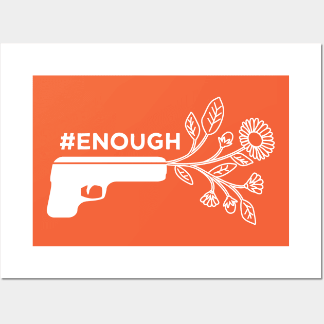 #ENOUGH Wall Art by authenticamerican